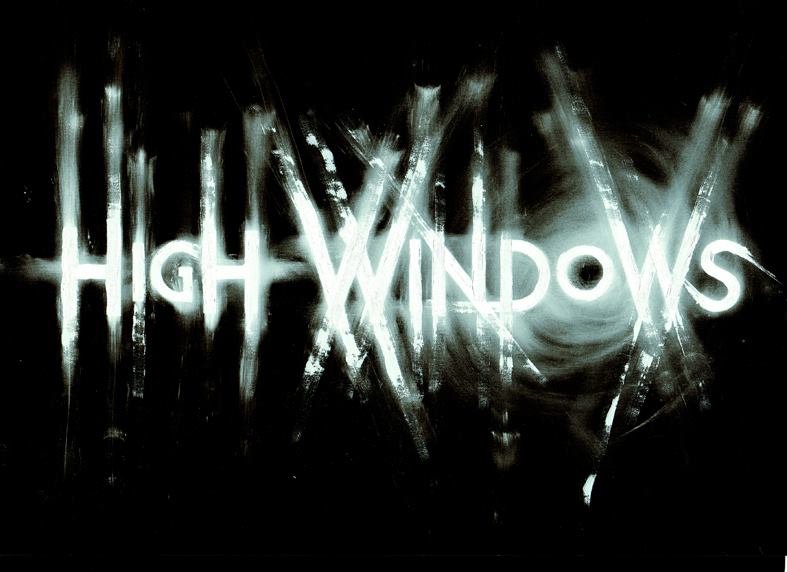 HIGH WINDOWS