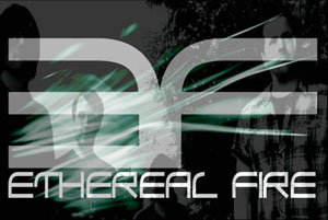 ETHEREAL FIRE