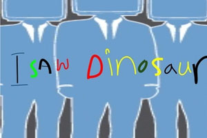 I SAW DINOSAUR