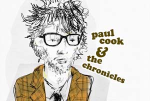 PAUL COOK AND THE CHRONICLES