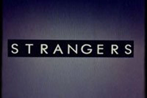 STRANGERS